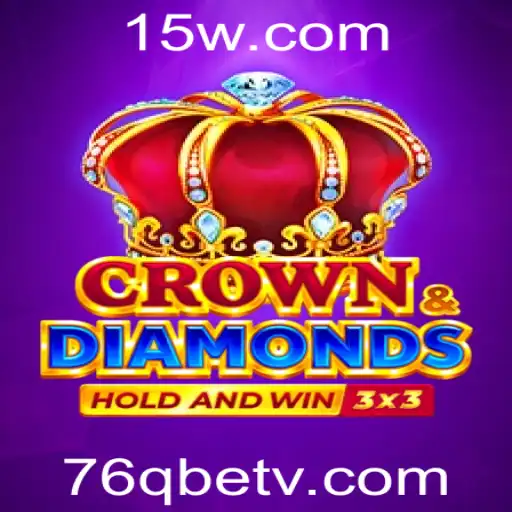 Descubra o Fascinante Mundo do Jogo Crowndiamonds com 76qbet