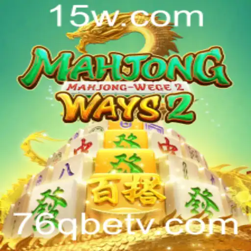 Descubra o Fascinante Mundo de MahjongWays2 no 76qbet