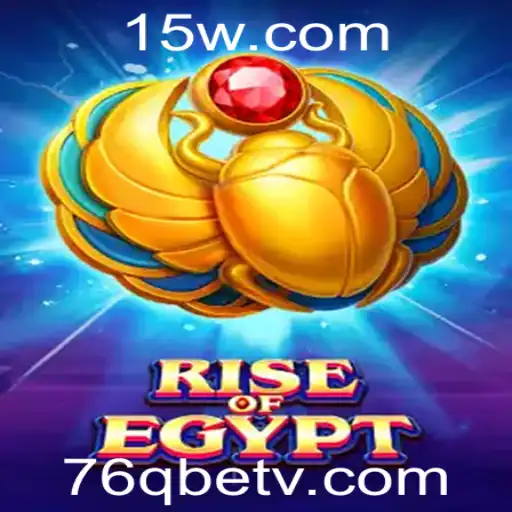Descubra o Incrível Mundo de RiseOfEgypt com 76qbet