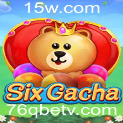 Descubra o Fascinante Mundo de SixGacha com 76qbet